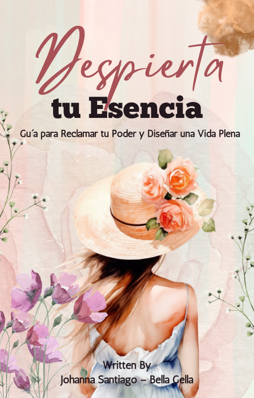E-book "Despierta tu Esencia: Guía para Reclamar tu Poder y Diseñar una Vida Plena".