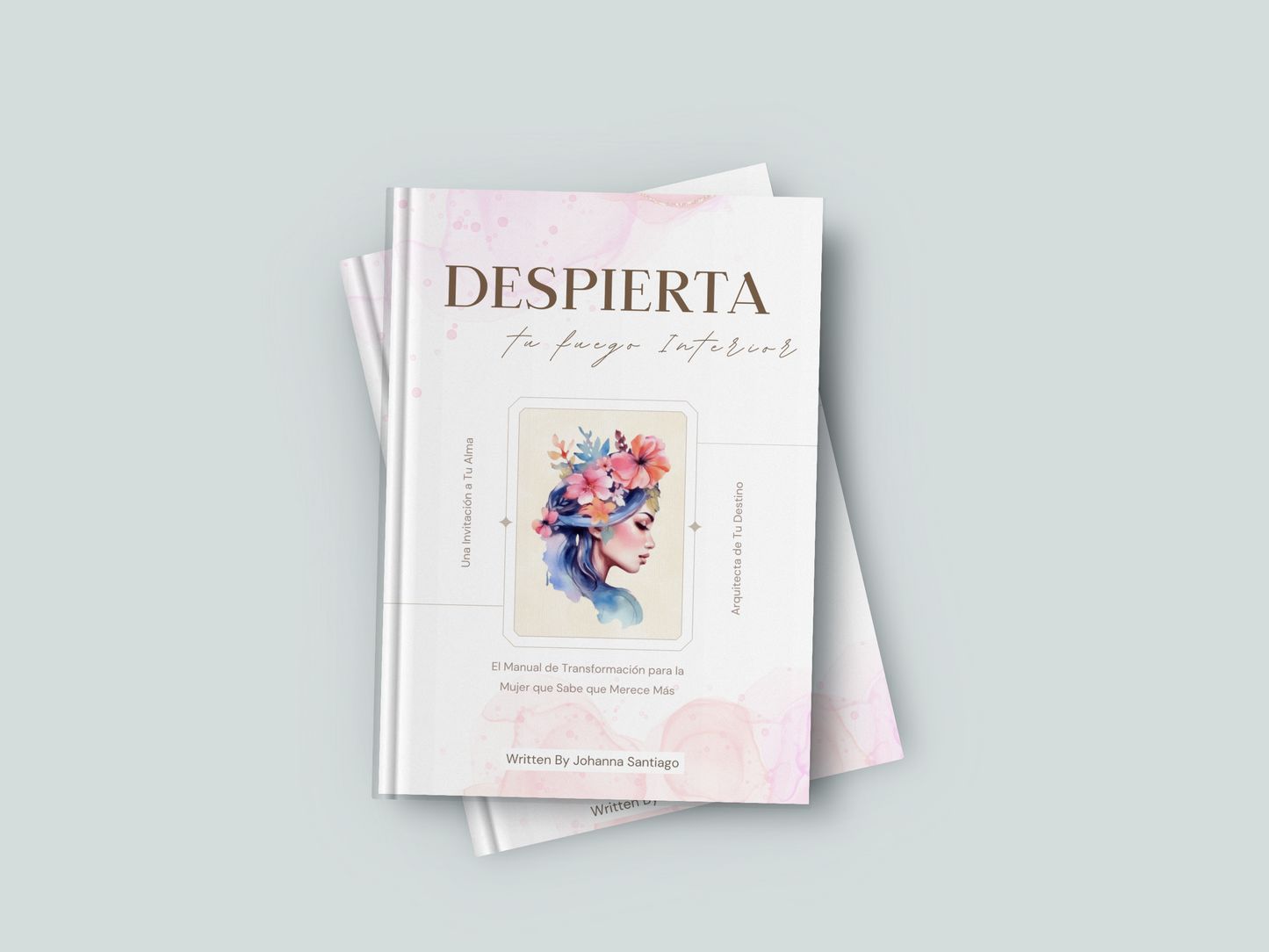 E-Book  " DESPIERTA TU FUEGO INTERIOR "
